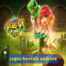 jogos hentais android